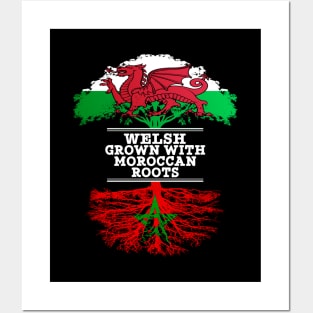 Welsh Grown With Moroccan Roots - Gift for Moroccan With Roots From Morocco Posters and Art